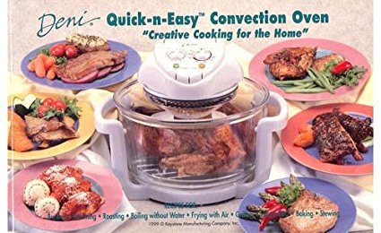 Deni 10120 Deni Quick-n-easy Convection Oven Creative Cooking for The Home Cookbook